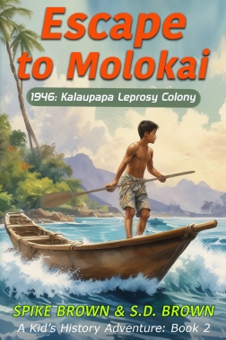 ESCAPE TO MOLOKAI ESCAPE TO MOLOKAI